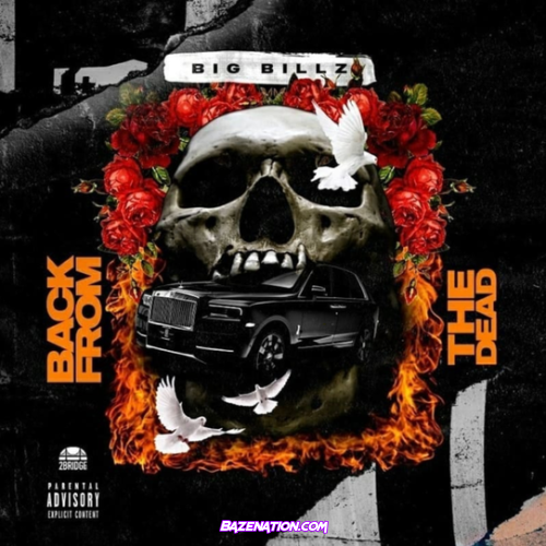 Big Billz – Back from the Dead Download Ep