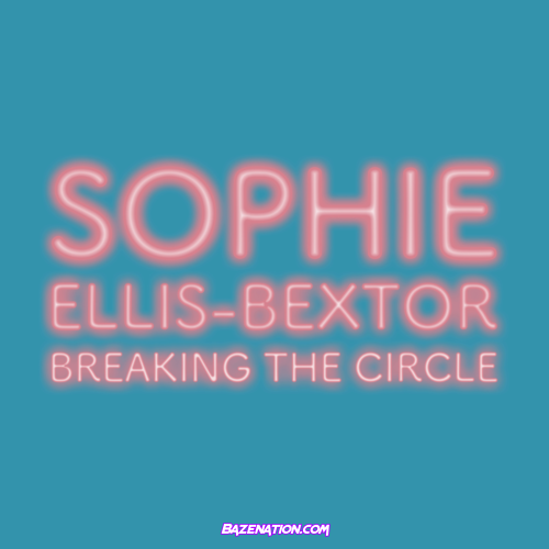 Sophie Ellis-Bextor – Breaking The Circle Mp3 Download