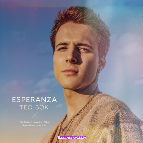 Teo Bok – Esperanza (feat. Ela Taubert, Joaquina, RIZA, Paola Guanche & JULI) Mp3 Download