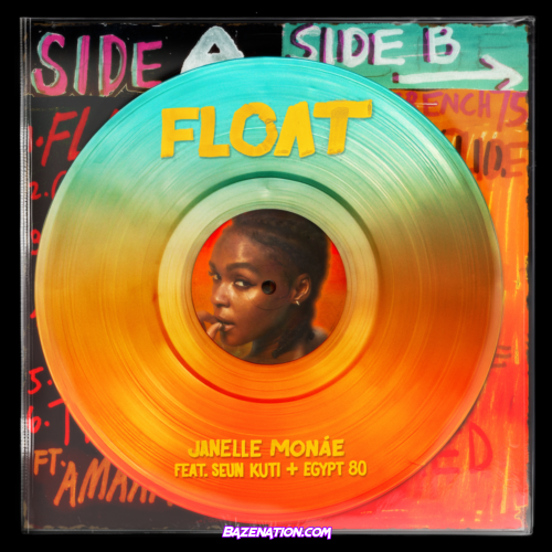 Janelle Monáe – Float (feat. Seun Kuti & Egypt 80) Mp3 Download