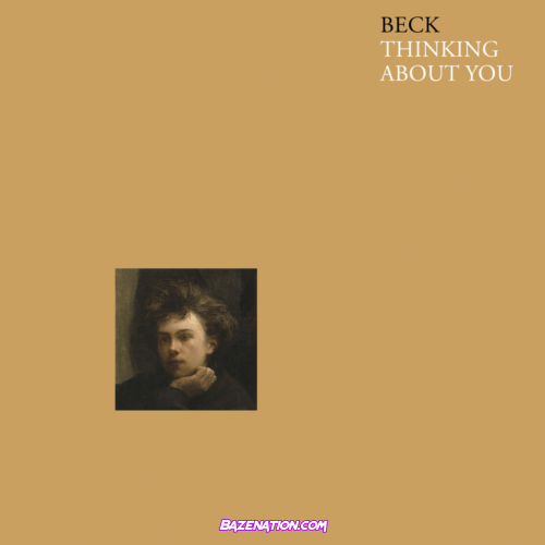 Beck – Thinking About You Mp3 Download