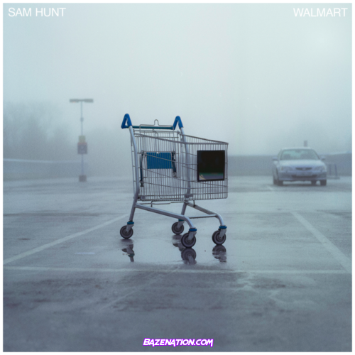 Sam Hunt – Walmart Mp3 Download