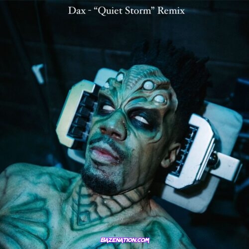 Dax - QUIET STORM (Remix) Mp3 Download