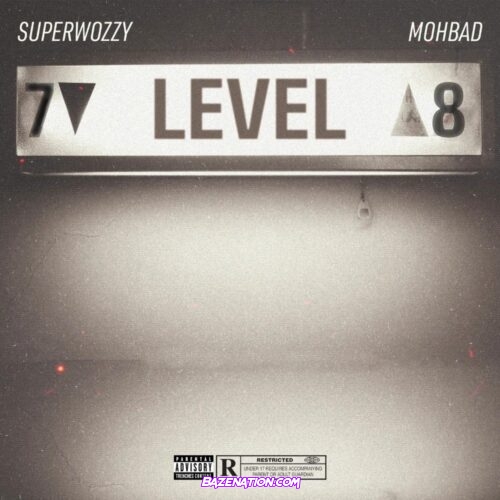 Superwozzy – Level (Feat. Mohbad) Mp3 Download