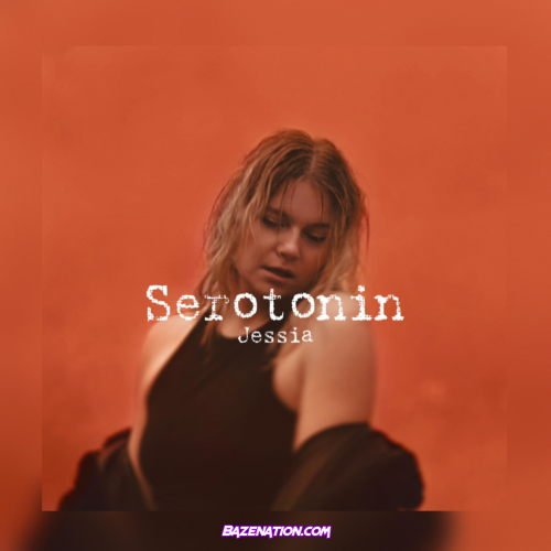 JESSIA – Serotonin Mp3 Download