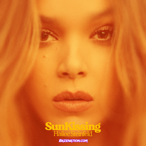 Hailee Steinfeld – SunKissing Mp3 Download
