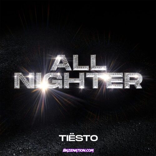 Tiësto - All Nighter Mp3 Download