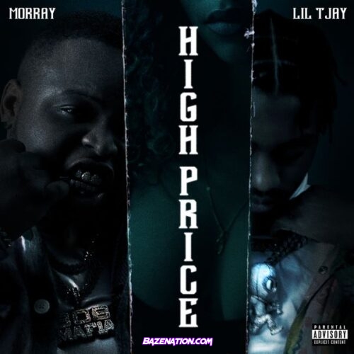 Morray – High Price (feat. Lil Tjay)