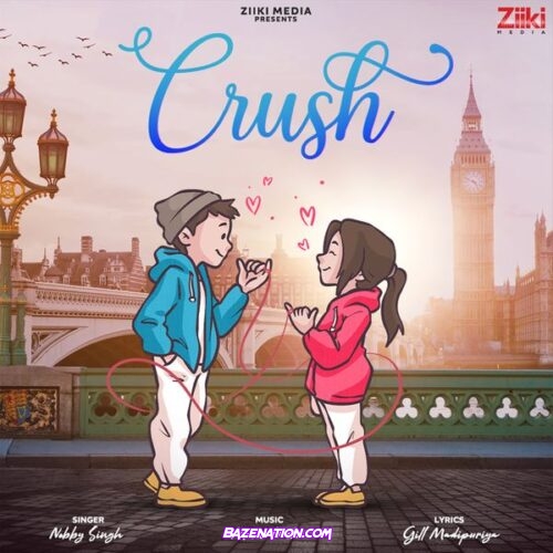 Nobby Singh – Crush