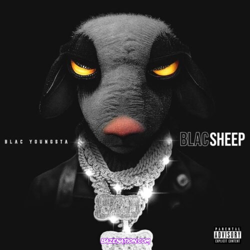 Blac Youngsta - Blac Sheep Album Download