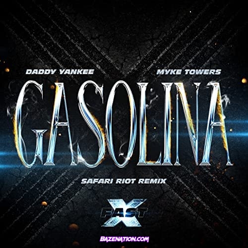Daddy Yankee - Gasolina (Safari Riot Remix) feat. Myke Towers