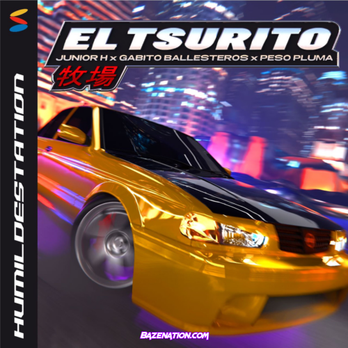 Junior H, Gabito Ballesteros & Peso Pluma - El Tsurito Mp3 Download
