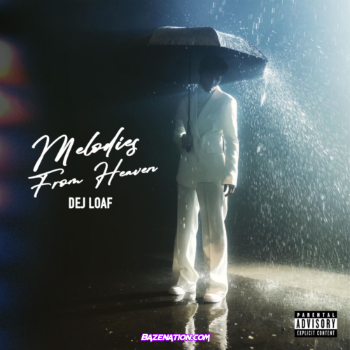 DeJ Loaf - Melodies From Heaven Mp3 Download