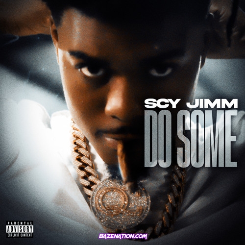 SCY Jimm - Do Some Mp3 Download