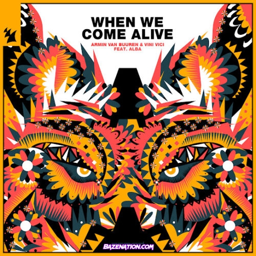 Armin van Buuren & Vini Vici - When We Come Alive (Extended Mix) feat. ALBA