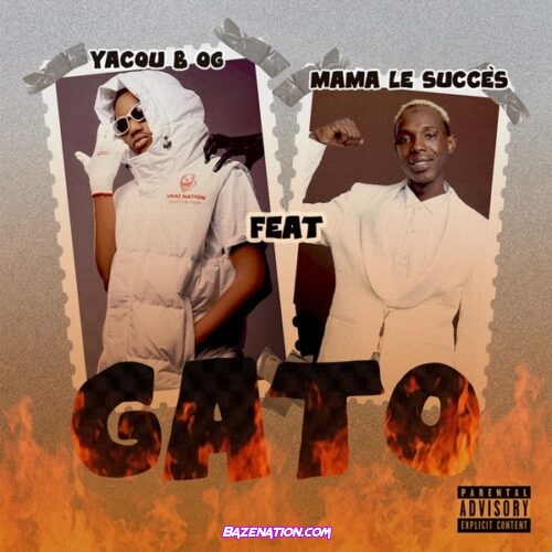 Yacou B OG - Gato (feat. Mama Le Succès)