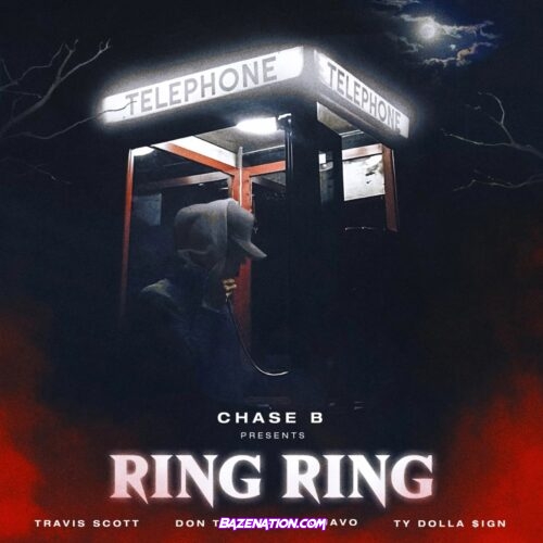 Chase B Ring Ring, Ty Dolla $ign Mp3 Download