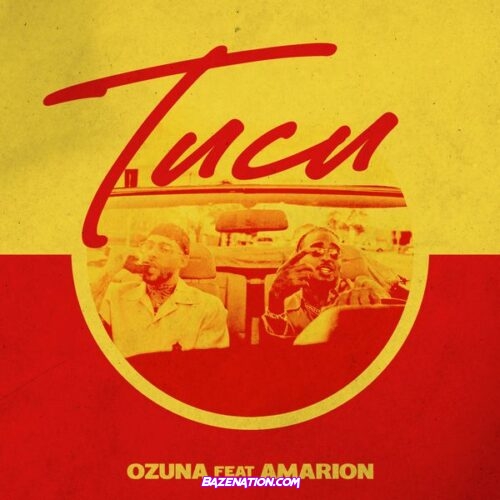 Ozuna - Tucu (feat. Amarion)