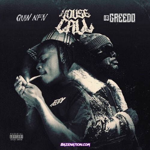 Quin NFN - House Call (feat. 03 Greedo)