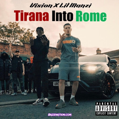 Vision - Tirana Into Rome (feat. Lil Manzi)