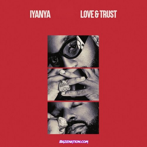 Iyanya - Love & Trust Ep Download
