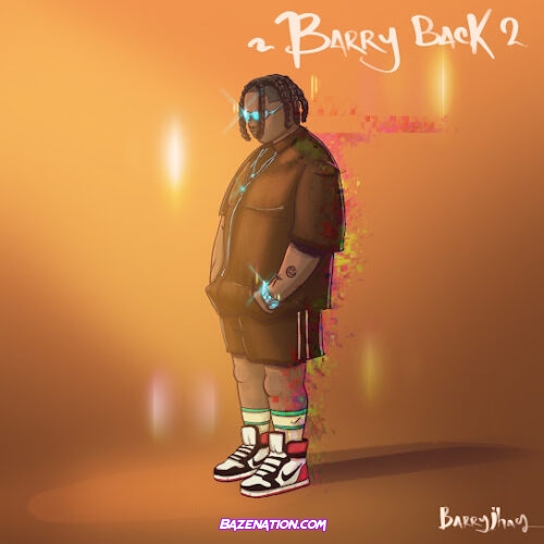 Barry Jhay - Barry Back 2 Ep Download