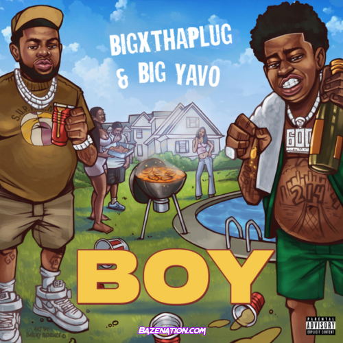 BigXthaPlug - Boy (feat. Big Yavo)