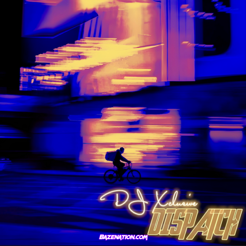 DJ Xclusive - Dispatch
