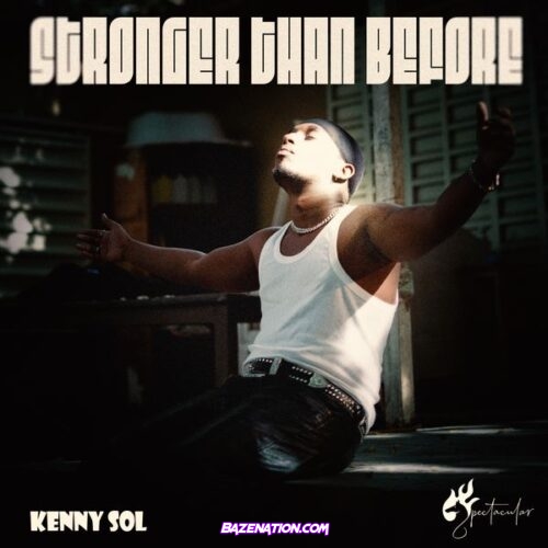 Kenny Sol - Intro - Stronger Than Before