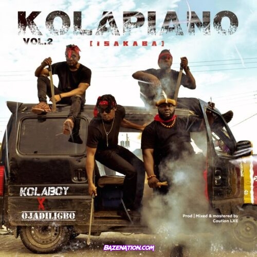 Kolaboy - Kolapiano Vol. 2 (Isakaba) (feat. Ojadiligbo)
