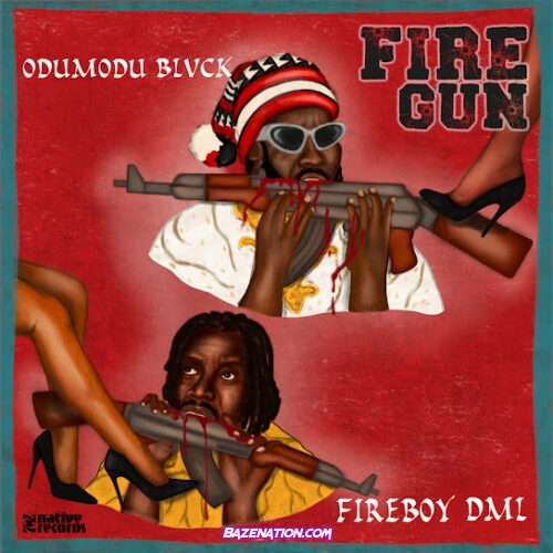 ODUMODUBLVCK - FIREGUN (feat. Fireboy DML)