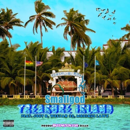 Smallgod - Treasure Island (feat. Monique Lawz, Joey B & Wes7ar 22)