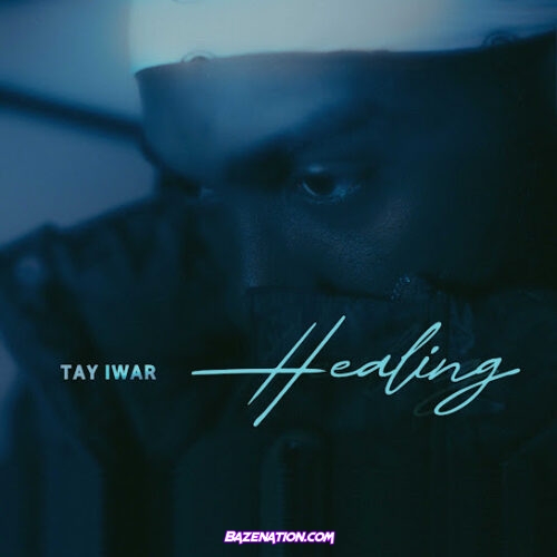 Tay Iwar - Healing