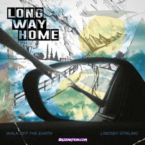 Walk Off The Earth - Long Way Home (feat. Lindsey Stirling)