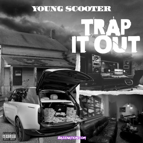 Young Scooter - Trap It Out