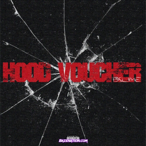 BSlime - Hood Voucher Album Download
