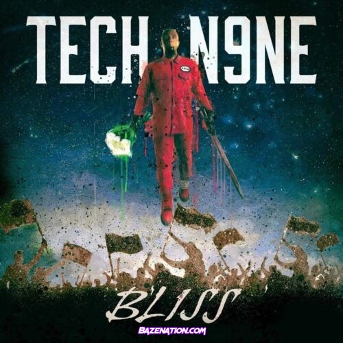 Tech N9ne – BLISS Download Album Zip