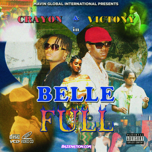 Crayon - Belle Full (feat. Ktizo & Victony)