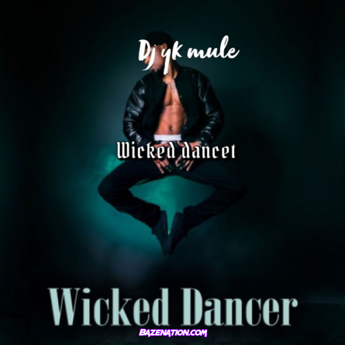 Dj Yk Mule - Wicked Dancer