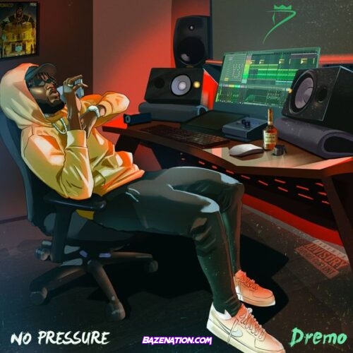 Dremo - NO PRESSURE EP Download Zip