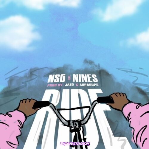 NSG - Ride (feat. Nines)