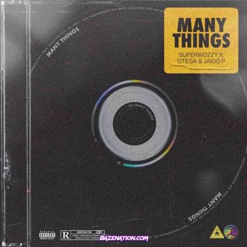 Superwozzy - Many Things (Remix) (feat. Otega & Jaido P)