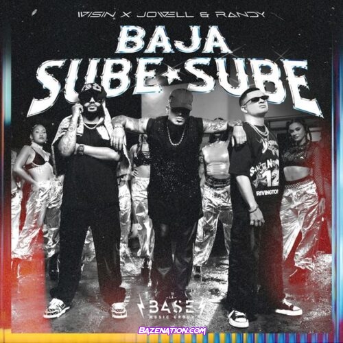 Wisin - Baja Sube Sube (feat. Jowell & Randy)