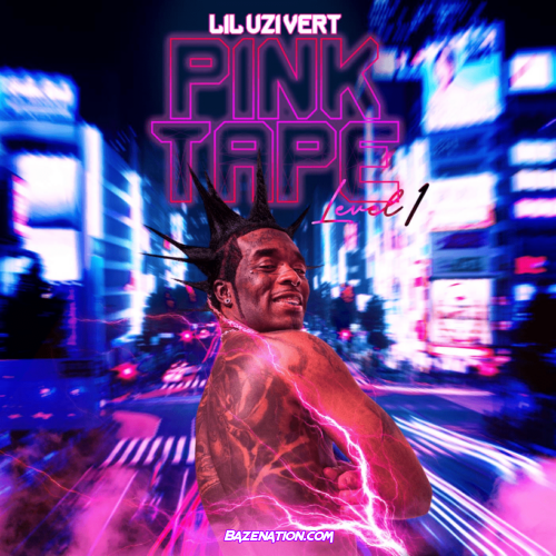 Lil Uzi Vert – Pink Tape: Level 1 Ep Zip