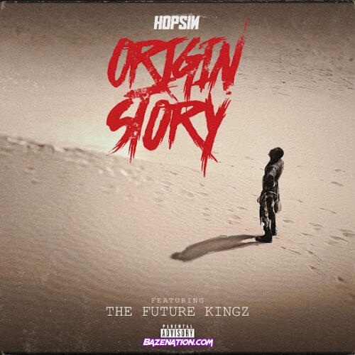Hopsin - Origin Story (feat. The Future Kingz)