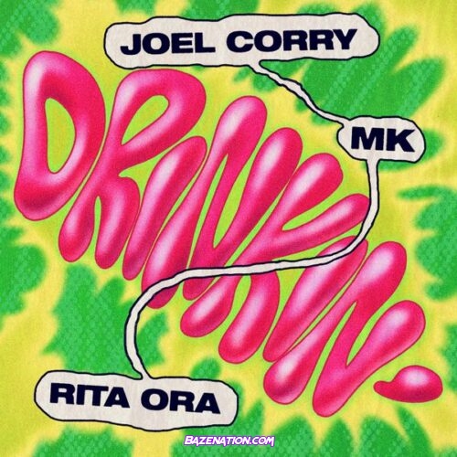 Joel Corry - Drinkin' (feat. MK & Rita Ora)