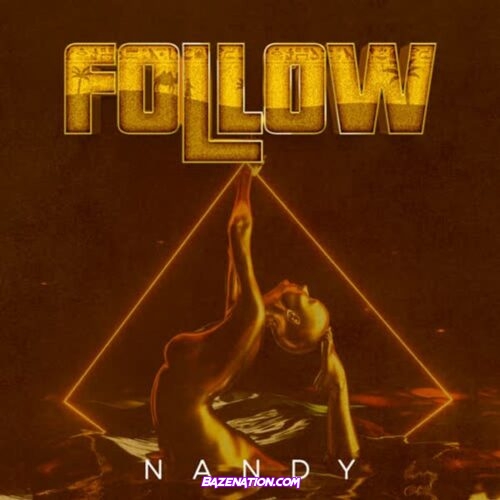 Nandy - Follow