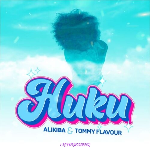 Alikiba - Huku (feat. Tommy Flavour)