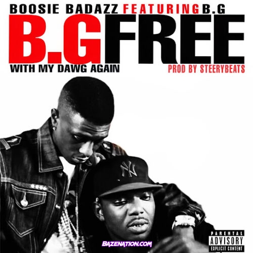 Boosie Badazz - BG Free / My Dawg Ft. B.G.