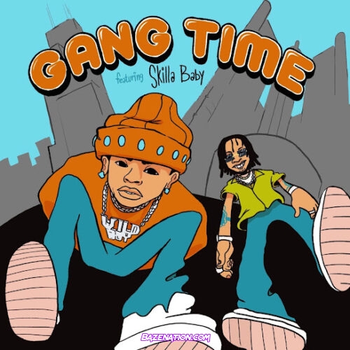 Calboy - Gang Time Ft. Skilla Baby